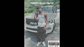 NBGrindHard Hol Up ( Strictly For My Playaz )