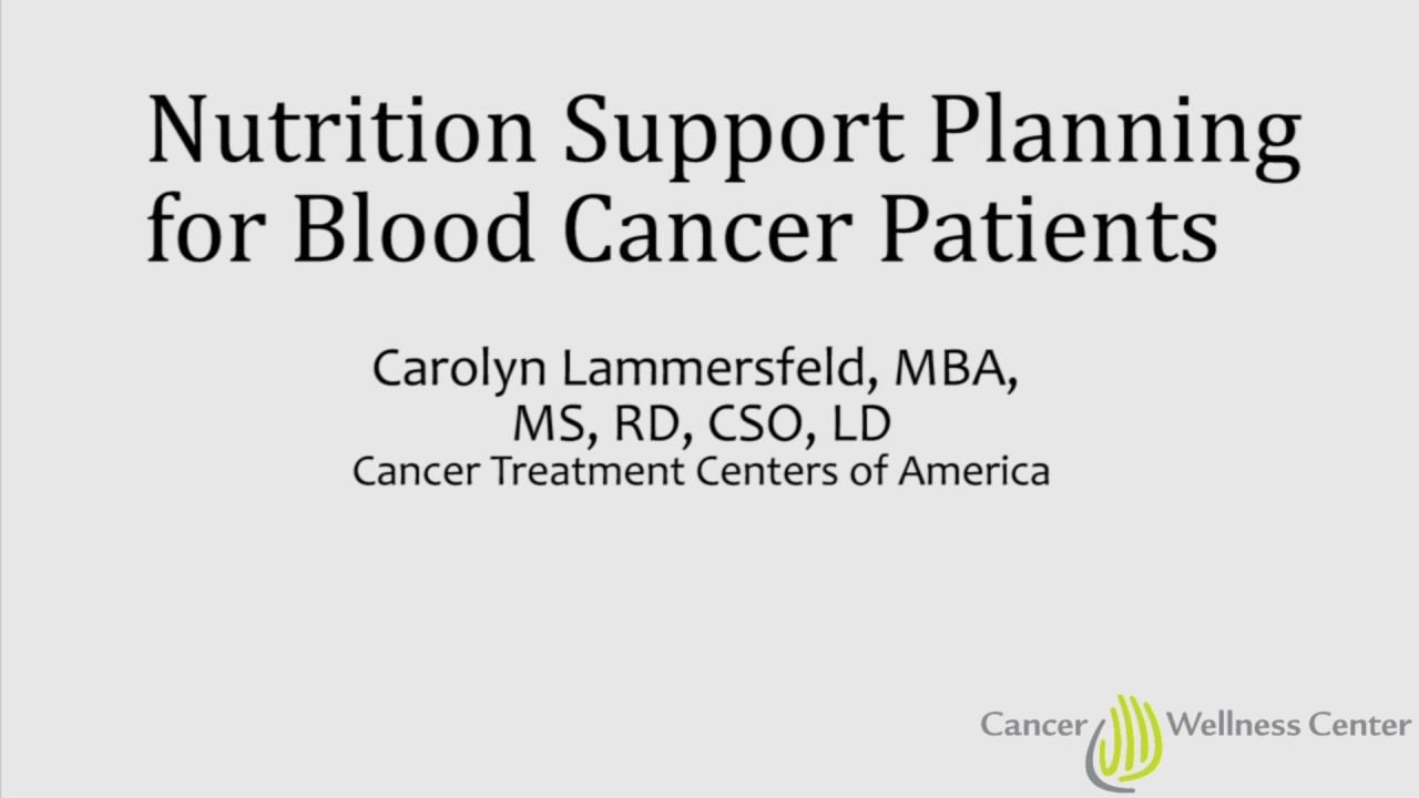 Nutrition Support Planning for Blood Cancer Patients - YouTube