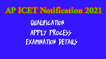 AP ICET NOTIFICATION 2021  FULL DETAILS