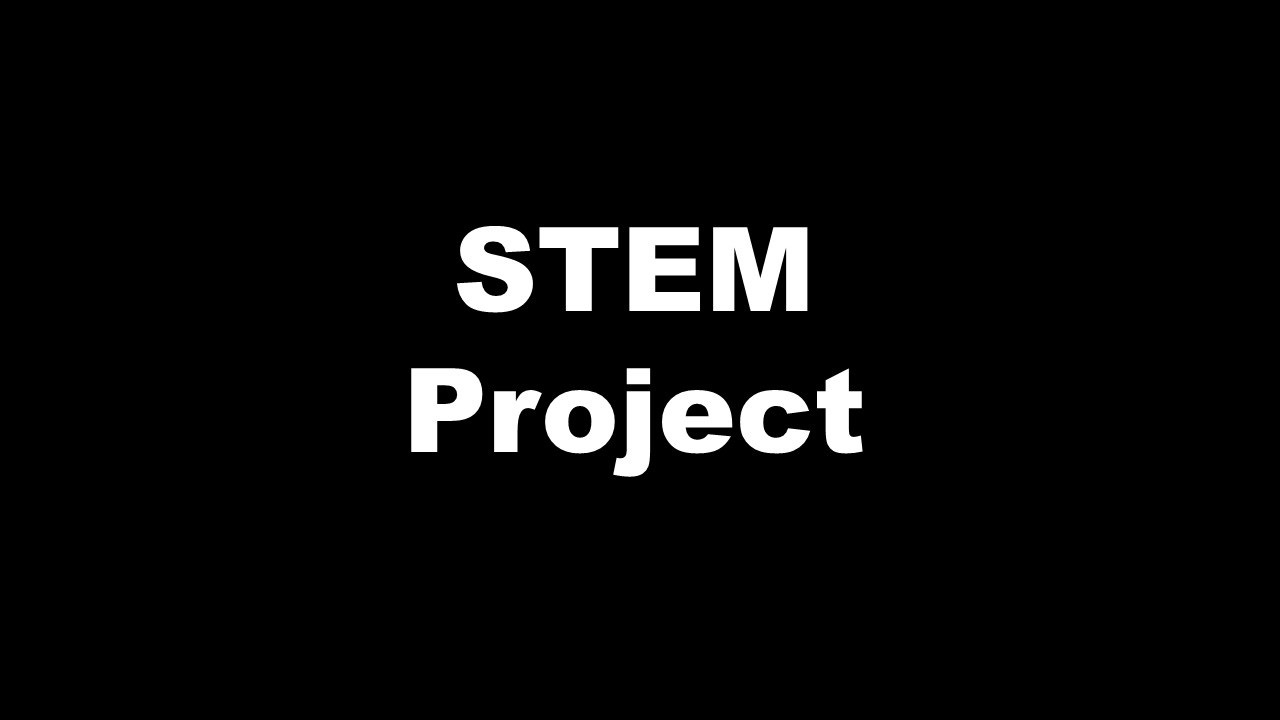 STEM Project