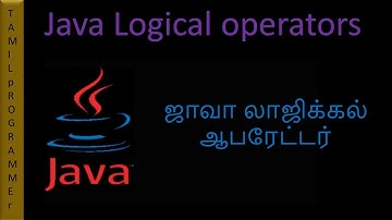 Logical operators in Java | Tamil | Tamil programmer