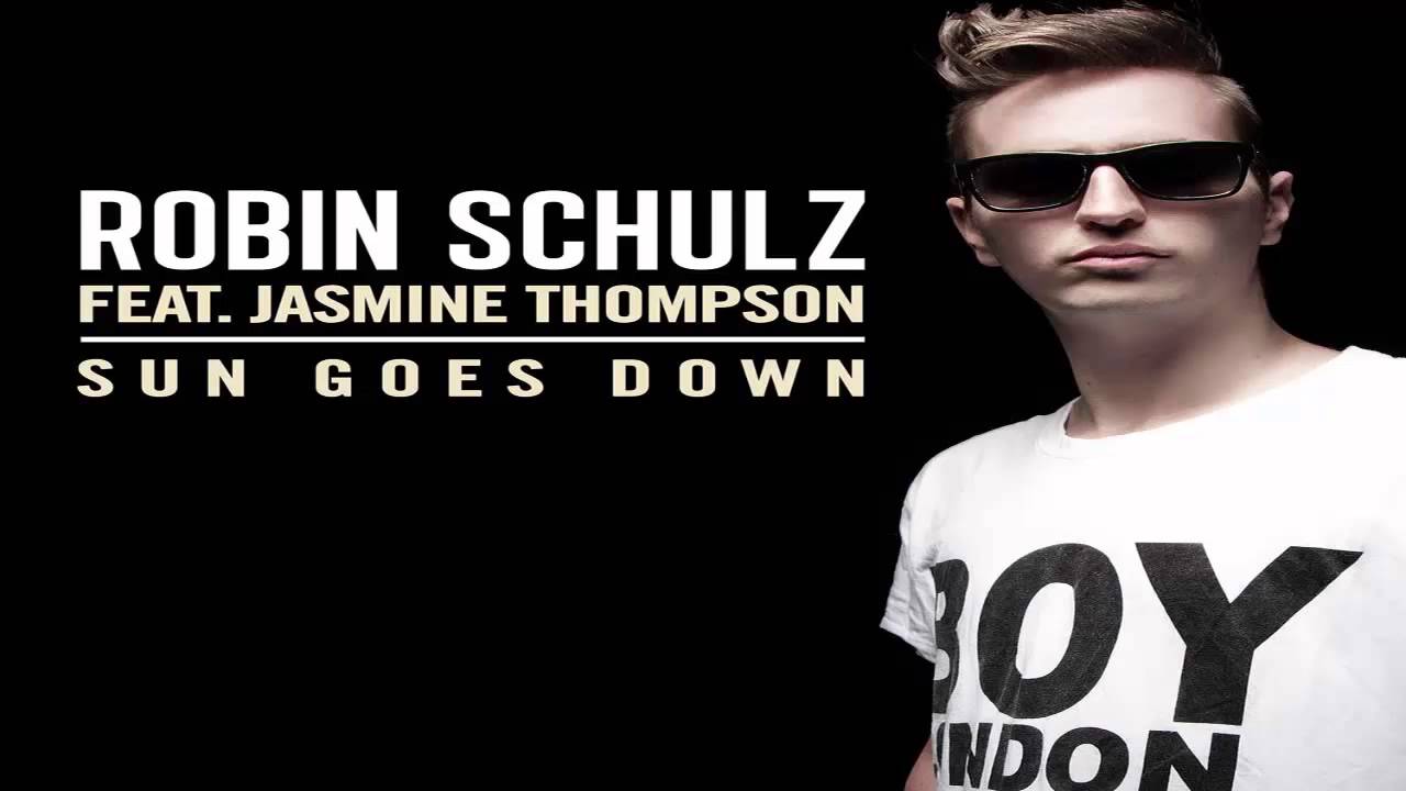 Robin Schulz feat. Jasmine Thompson Sun Goes Down YouTube Robin Schulz feat. Jasmine Thompson Sun Goes Down YouTube