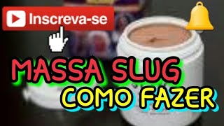 Ma Slug Caseira - Como Fazer