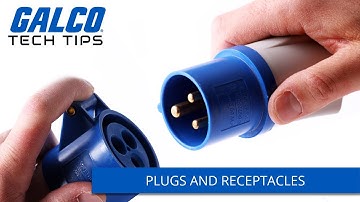 Plugs and Receptacles - A Galco TV Tech Tip | Galco
