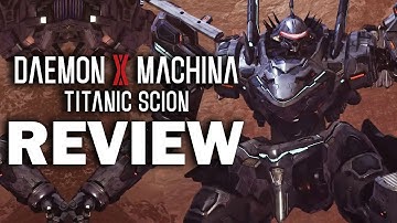 Daemon X Machina: Titanic Scion Review - The Final Verdict