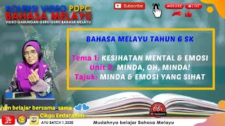 Bm Tahun 6 Tema 2 Unit 4 Minda Oh Minda Tajuk Minda Dan Emosi Yang Sihat Sp 2 4 1 Youtube
