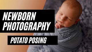 Newborn Photography Posing | Potato wrapping and posing full tutorial screenshot 5