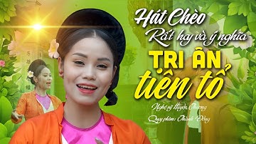 Hát chèo Rất hay và Ý nghĩa về Tổ Tiên | Tri Ân Tiên Tổ - Nghệ sĩ Huyền Thương đoàn chèo Hà Nam