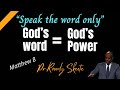 Power of God = Power of word by Pr.Randy skeete