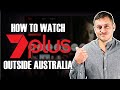 How to watch channel 7plus live tv outside australia