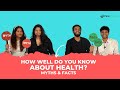 How well do you know about health health info vid