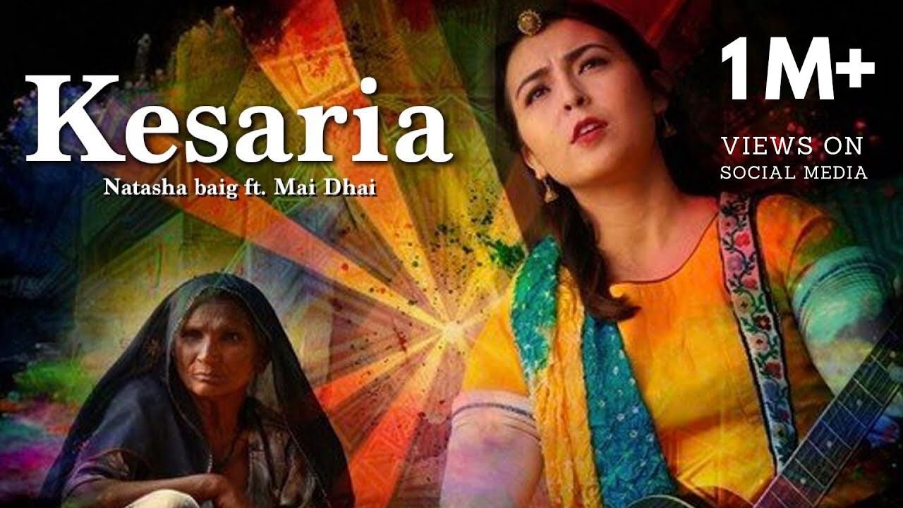 Kesaria Natasha Baig Ft Mai Dhai New Song 2017 Youtube