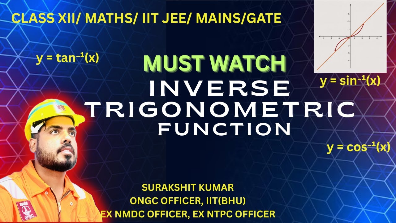INVERSE TRIGONOMETRY FUNCTION EXPLAINED| GRAPH OF tan⁻¹(x) , sec⁻¹x ...