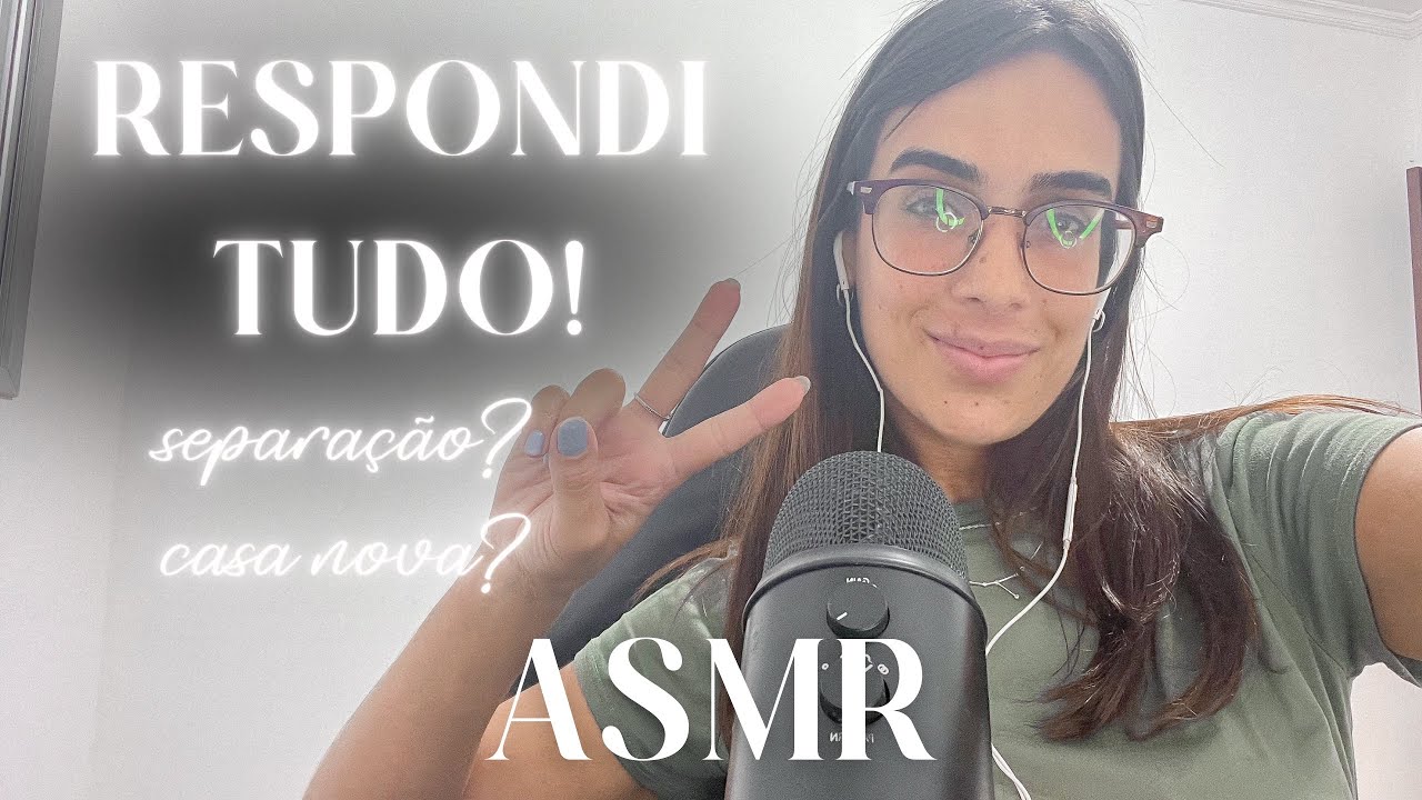 ASMR RESPONDI TODAS AS PERGUNTAS DE VOCÊS!