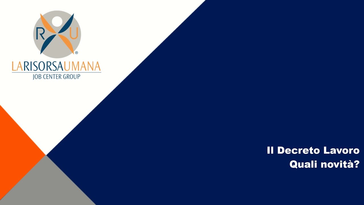 21.06.23 - Il Decreto Lavoro. Quali novità?