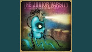 Video thumbnail of "The Junior Varsity - The Importance Of Being Important"