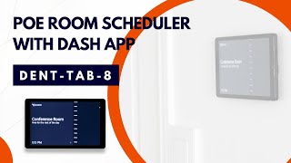 The Best Wall Mounted PoE Office Room Scheduler | Denton Tab 8" Using DASH | Discrete & Easy Install
