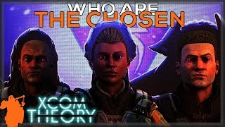 XCOM Theory - Who are the Chosen?