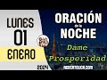 Oracion de la Noche de Hoy Lunes 01 de Enero - Tiempo De Orar