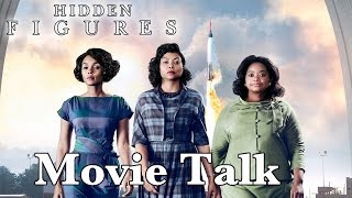 What is Good About Hidden Figures? An in Depth Analysis of the Movie. (Spoilers)