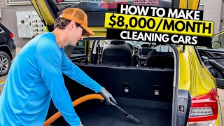 How To Start $8,000/Month Car Cleaning Business