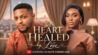 A HEART HEALED BY LOVE - DETOLA JONES, BRYAN OKOYE - LATEST NOLLYWOOD NIGERIAN MOVIE 2026