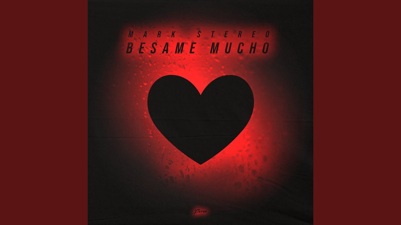 Besame Mucho (Extended Mix)
