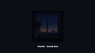 Powfu - Death Bed ( Coffee for your Head ) | Slowed and Reverb | Use Headphones