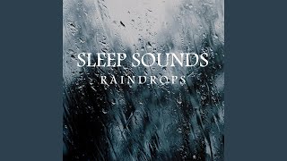 Relaxing Raindrops, Pt. 28