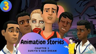Animated Stories Chapter 3 Suriyas Bad Dreams Suriya Santhoshinfo