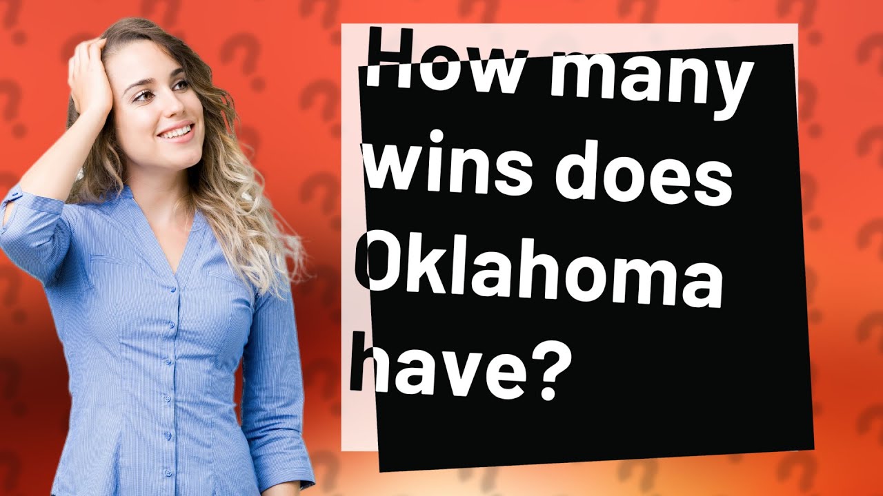 How many wins does Oklahoma have? YouTube