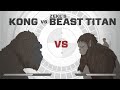Kong vs Zeke's Beast Titan | Battle FACE OFF | In-Depth Combat Analysis | Attack on Titan