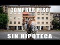 2 como comprar un piso sin hipoteca  