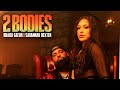 Brabo gator x savanna.exter  2 bodies official music