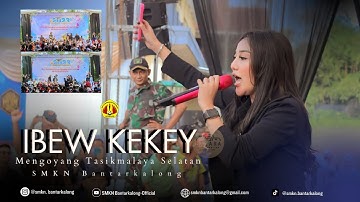 IBEW KEKEY MENGGOYANG TASIKMALAYA