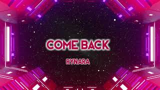 Rynara - Come Back #deephouse