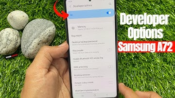 How to Activate Developer Options on Samsung Galaxy A72