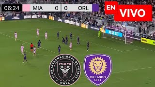 🔴 Inter Miami vs Orlando City EN VIVO / MLS Juega Messi