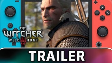 The Witcher 3: Wild Hunt - Complete Edition | Nintendo Switch Trailer