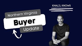 Northern Virginia Buyer Update