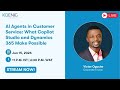 AI Agents in Customer Service: What Copilot Studio and Dynamics 365 Make Possible
