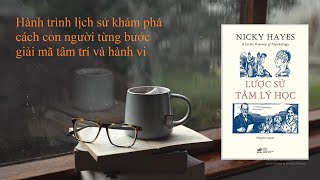 Tóm tắt sách: Lược sử tâm lý học (chương 1 - 10)