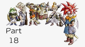 Chrono Trigger - Part 18 - (PS1) (Walkthough)
