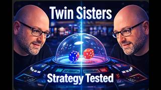 Twin Sisters Craps Strategy Explained & Tested