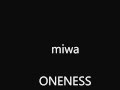 miwa ONENESS