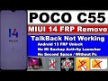 POCO C55 MIUI 14 FRP/Google Account Lock Remove - TalkBack Not Working /No Second Space/No Mi Backup