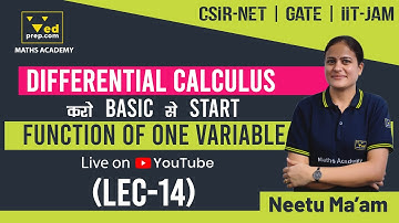 Differential Calculus | Function of One Variable | Lec-14 | IIT JAM | CSIR NET | GATE |Maths Academy