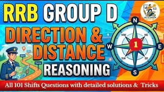 RRB Group D Reasoning: Direction &amp; Distance  All 101 Shifts Previous Year Questions #rrbgroupd #ntpc