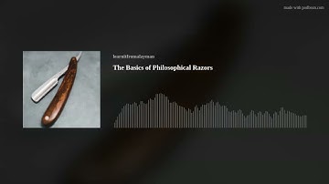 The Basics of Philosophical Razors