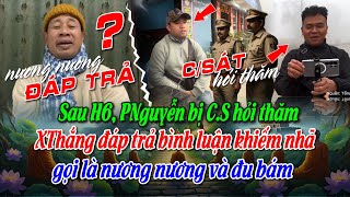 Sau H6, Pnguyễn Bị C.s Hỏi Thăm. Xthắng Đáp Trả Bình Luận Khiếm Nhã Gọi Là Nương Nương Và Đu Bám